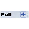 Hillman Adhesive Pull Sign